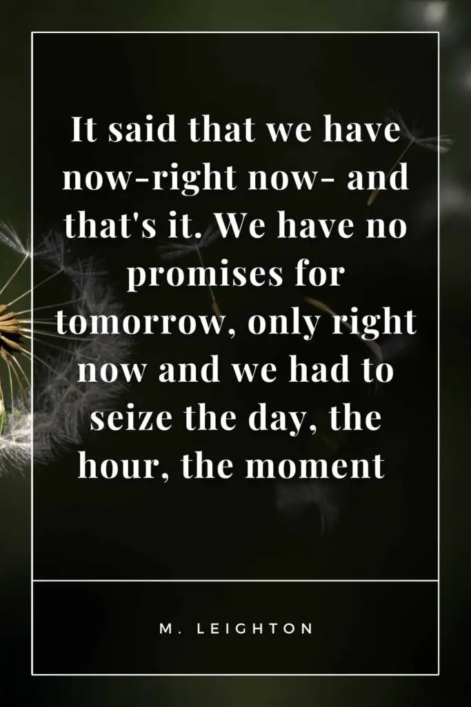 Tomorrow is Not a Promise Quotes