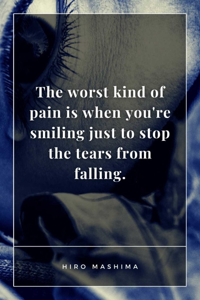 Quotes About Smiling Through Pain