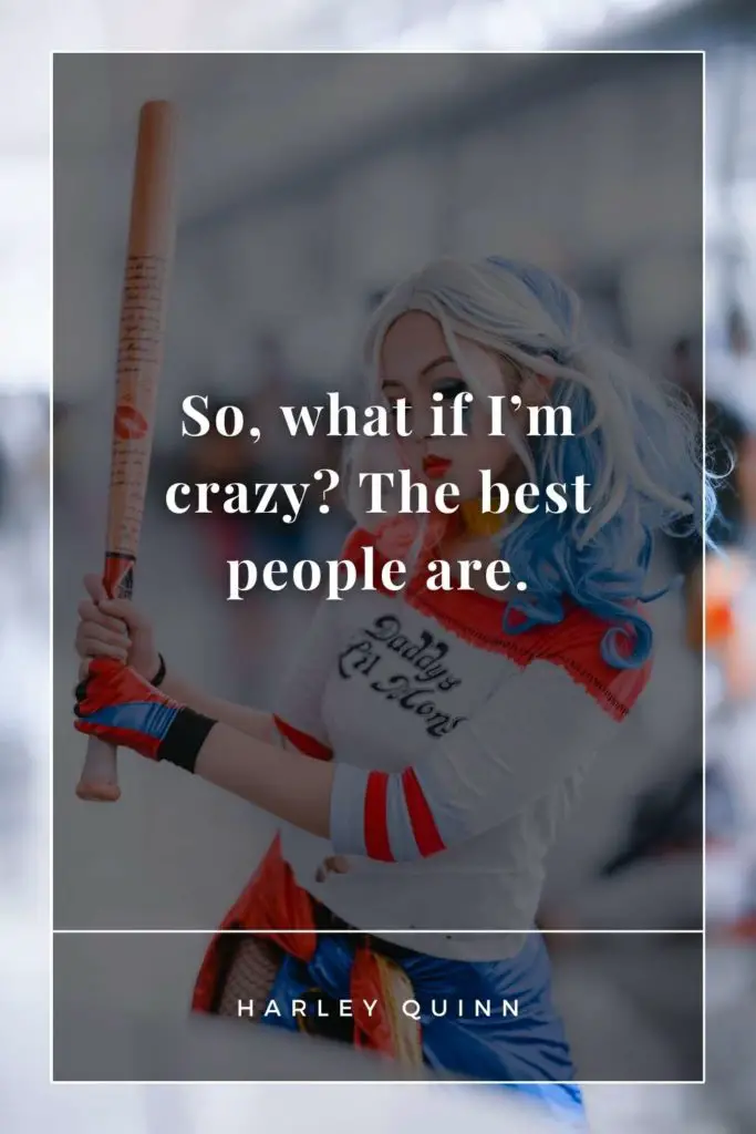 Harley Quinn Crazy Quotes