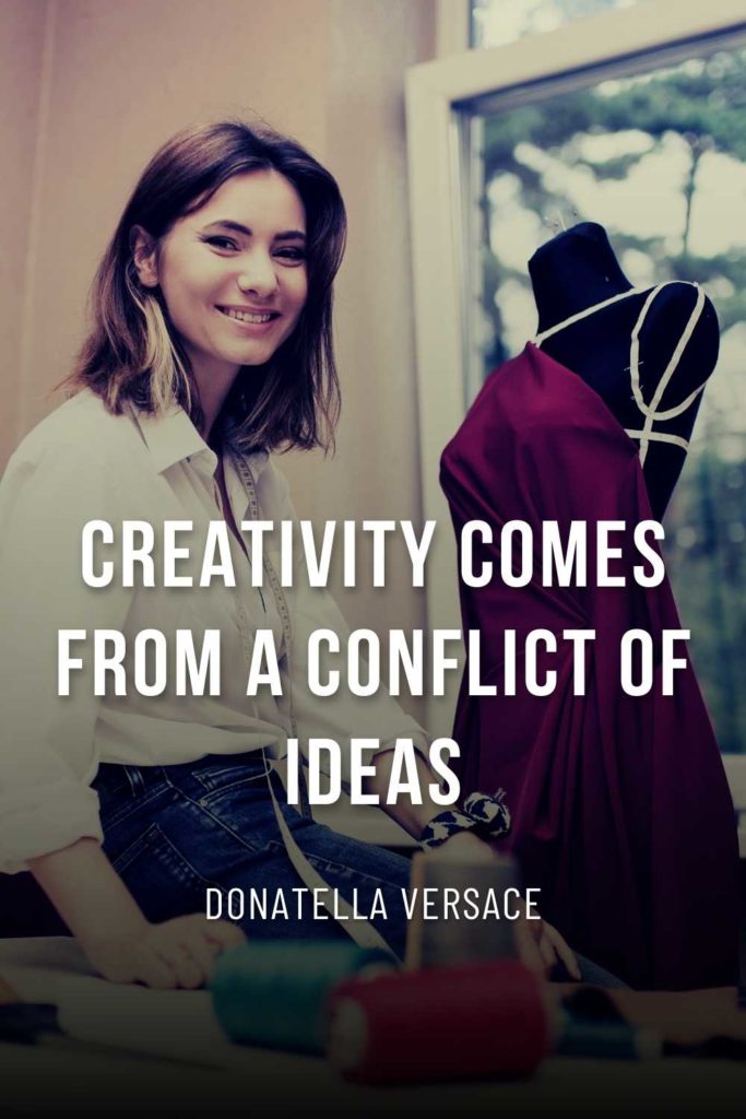 Fashion Designer Quotes on Creativity