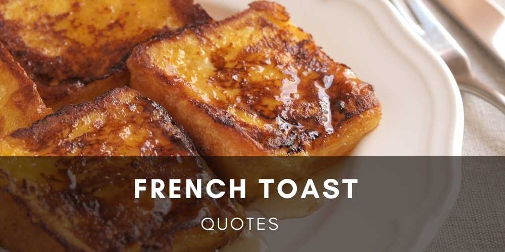 French Toast Instagram Captions