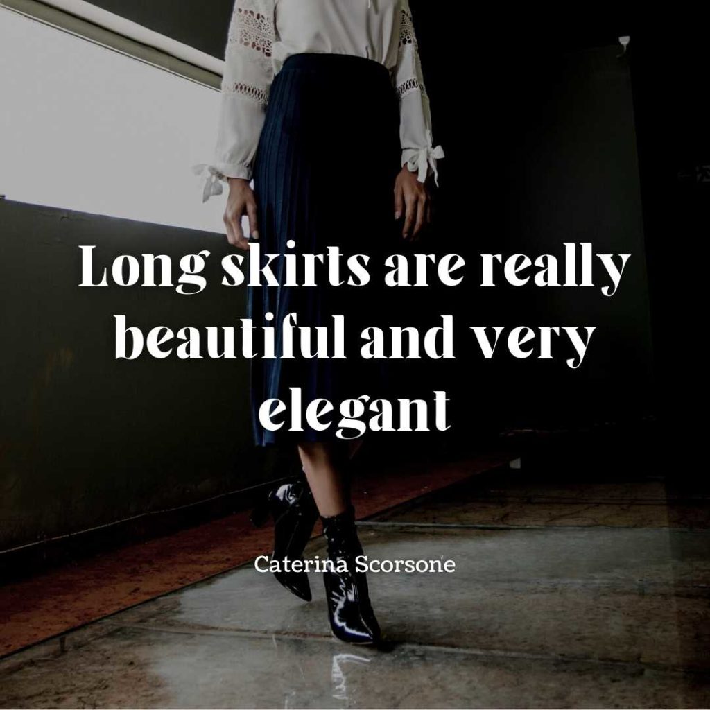 Long Skirt Captions and Quotes for Instagram