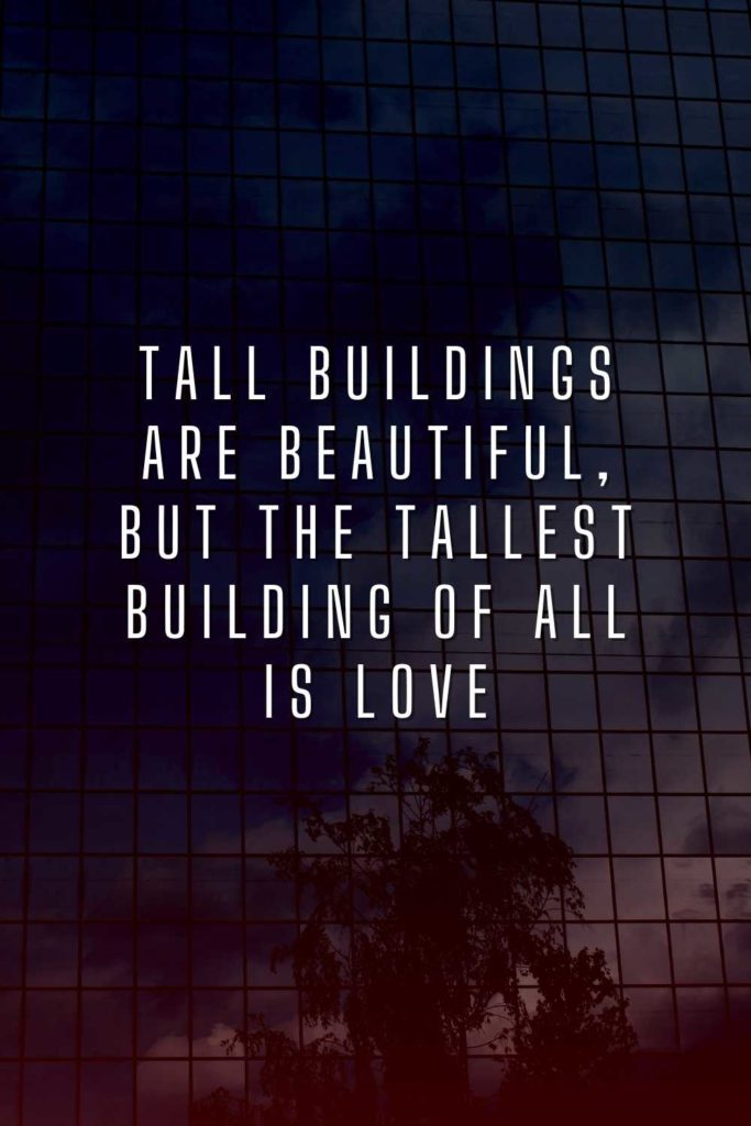 Tall Buildings Quotes