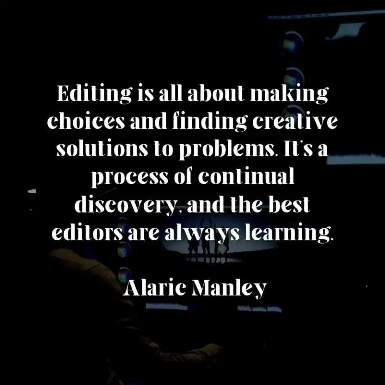 40+ Video Editing Quotes for Inspiring the Editor in You