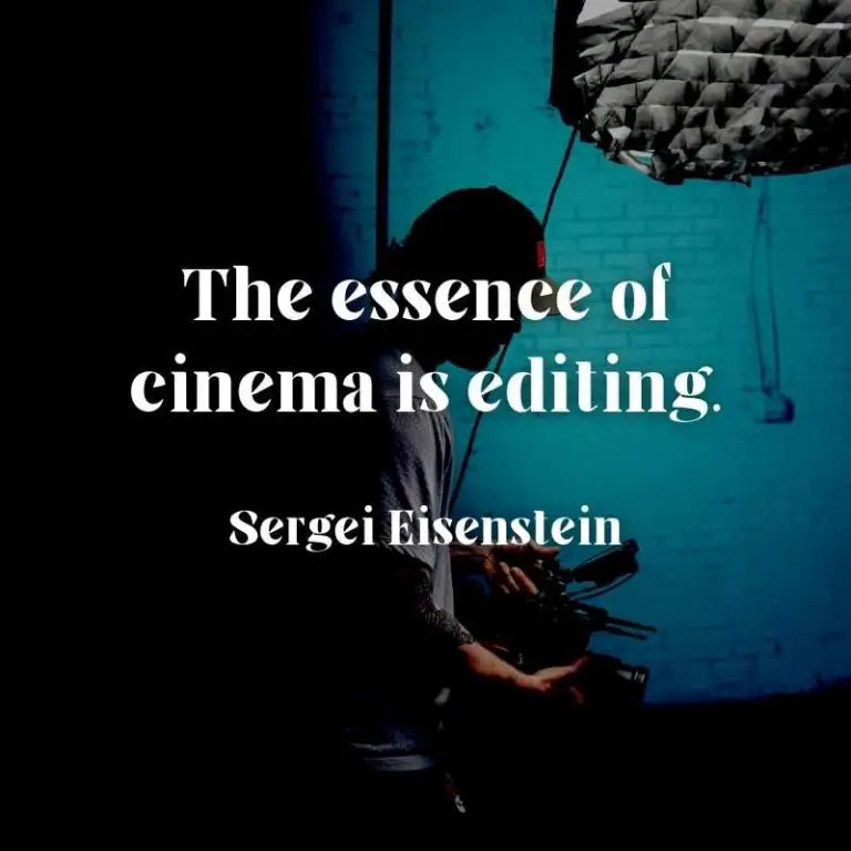 40+ Video Editing Quotes for Inspiring the Editor in You