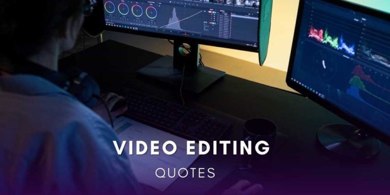 Video Editing Quotes