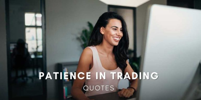 Patience in Trading Quotes
