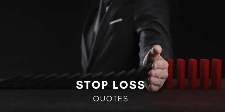 Stop Loss Quotes in Trading