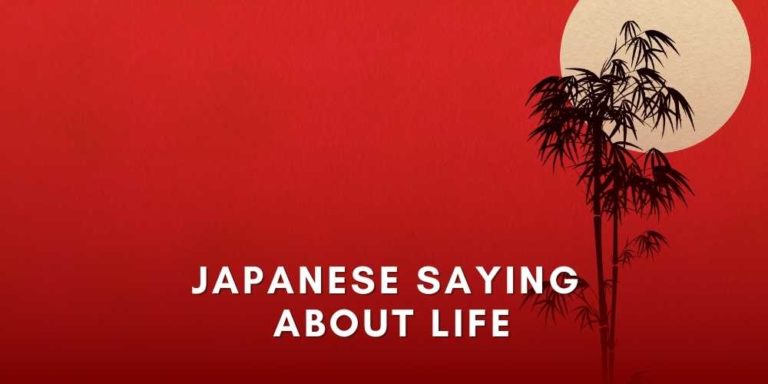 Japanese Sayings About Life