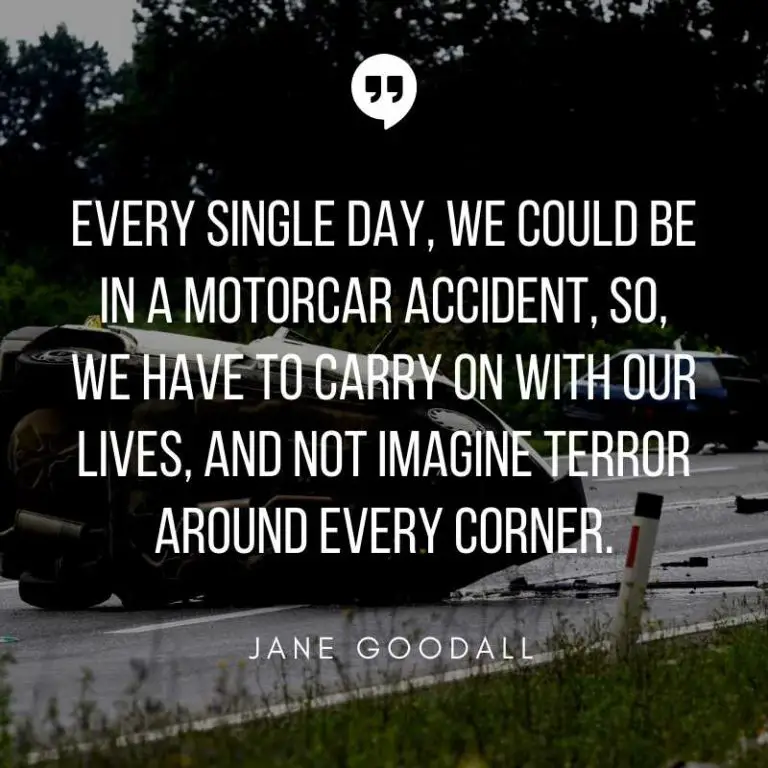 35+ Road Accident Quotes That Will Make You Think