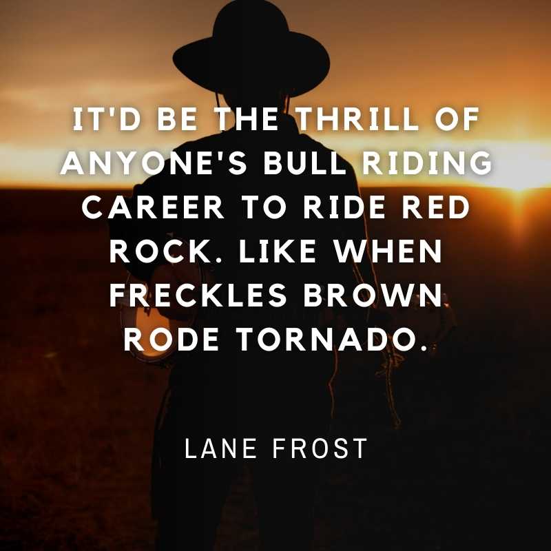 Lane Frost Quotes