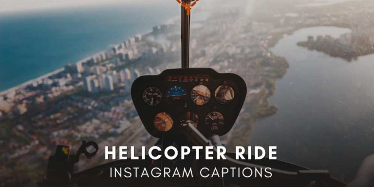 Helicopter Ride Captions for Instagram
