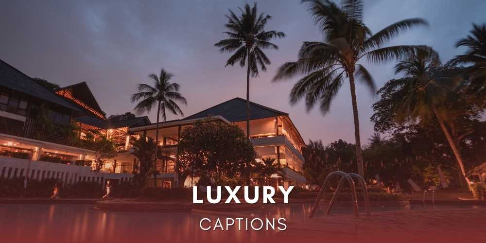 Luxury Instagram Captions
