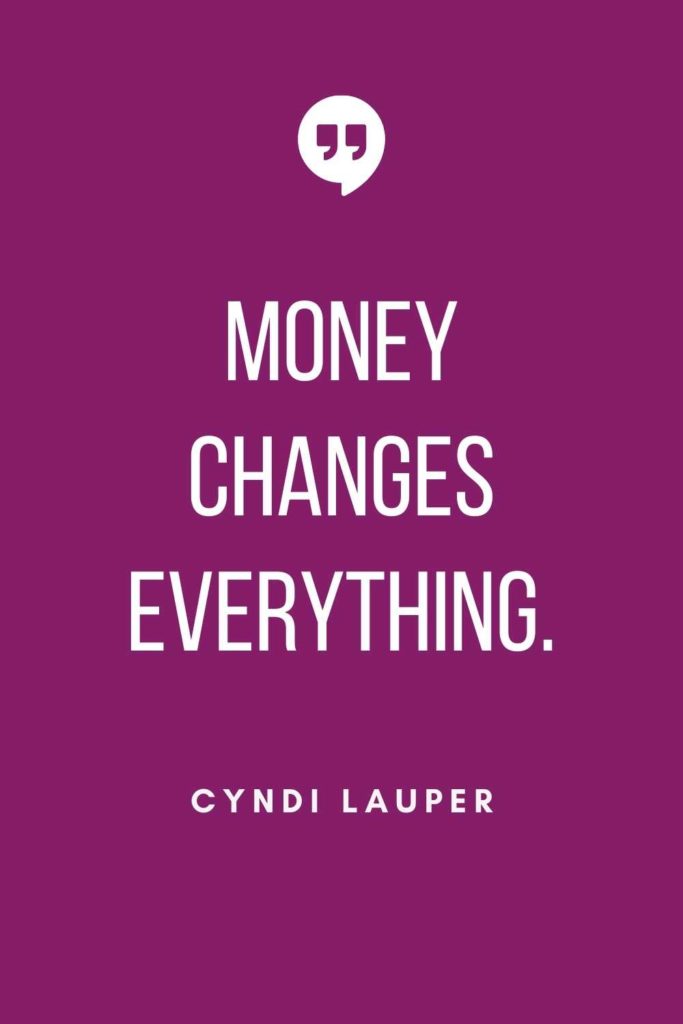 Money is everything quotes