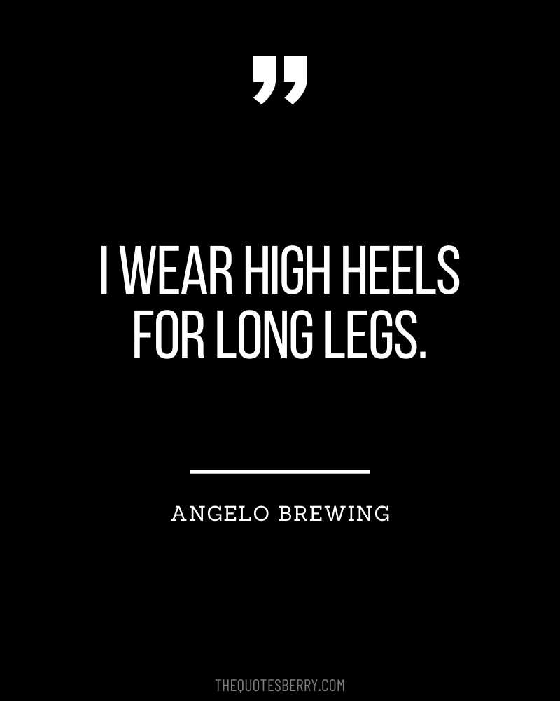 Long Legs Quotes