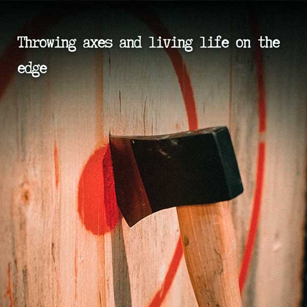 Axe Throwing Instagram Captions