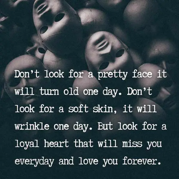 Don't Look For a Pretty Face Quotes