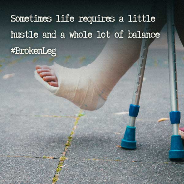 99 Broken Leg Instagram Captions for Motivating Yourself