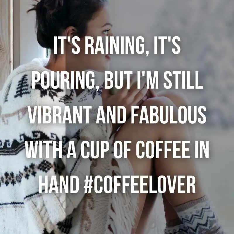 Coffee and Cold Weather Quotes & Captions for Instagram