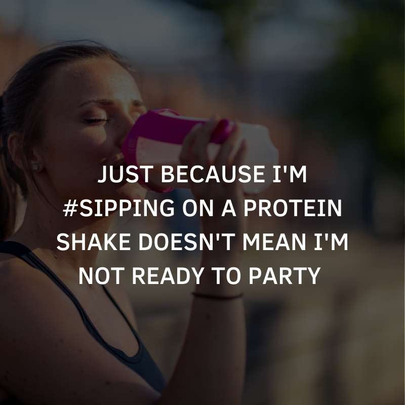 Protein Shake Instagram Captions