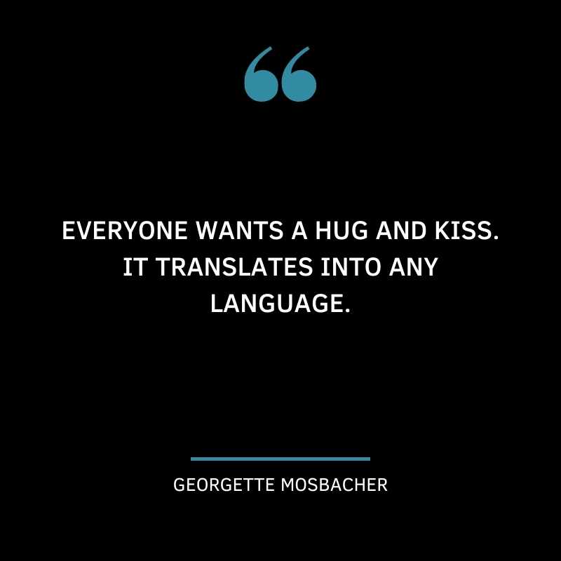 Hug and Kiss Quotes