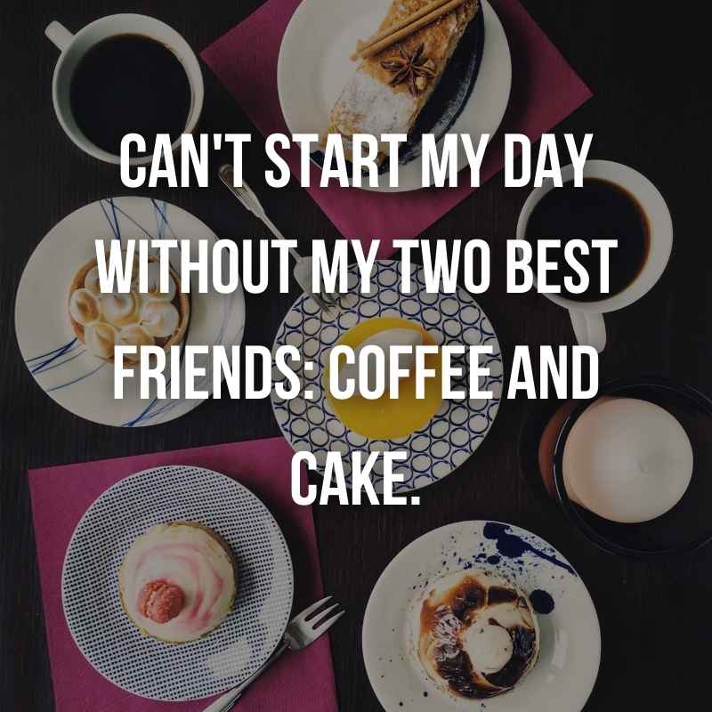 Coffee & Cake Instagram Captions