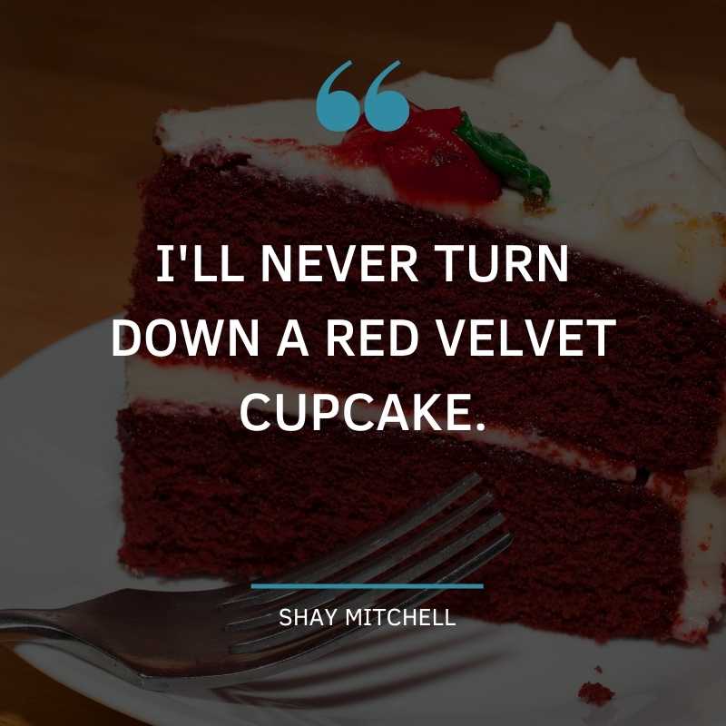 Red Velvet Cake Quotes & Instagram Captions