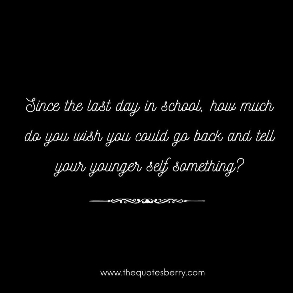 60+ Last Day of School Quotes That Will Touch Your Heart