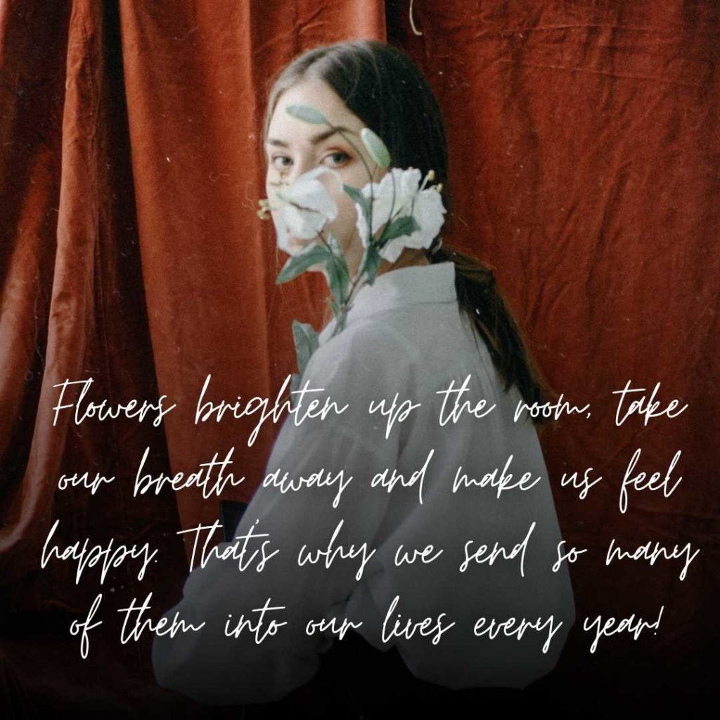 Flowers and Life Quotes