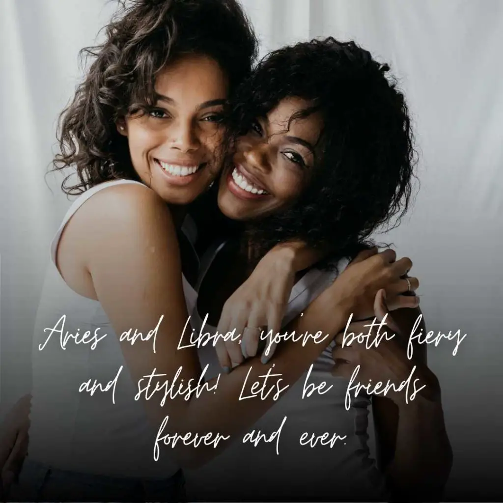 Aries and Libra Friendship Quotes