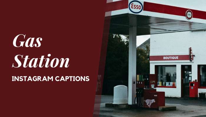 Gas Station Instagram Captions