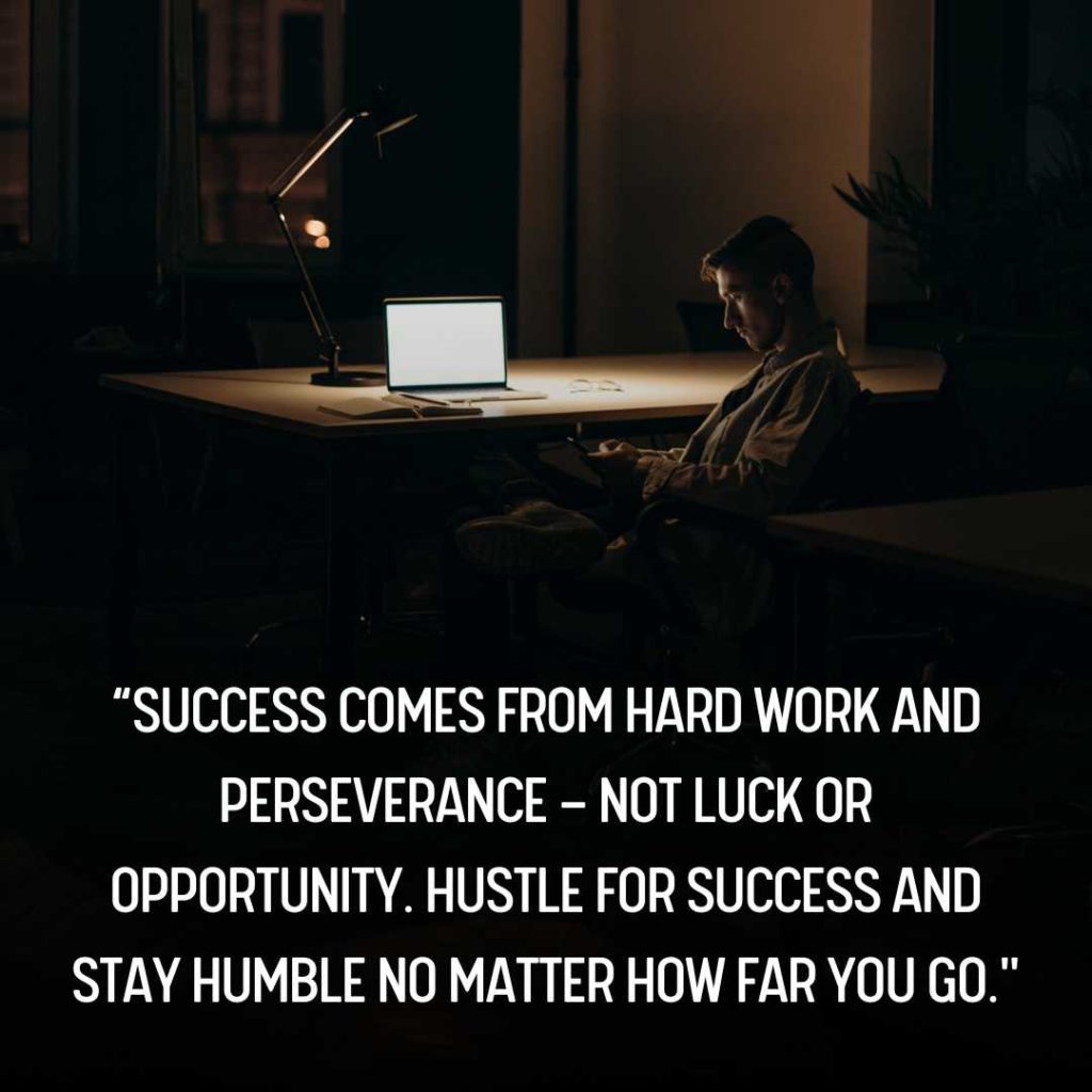 Hustle and Stay Humble Quotes