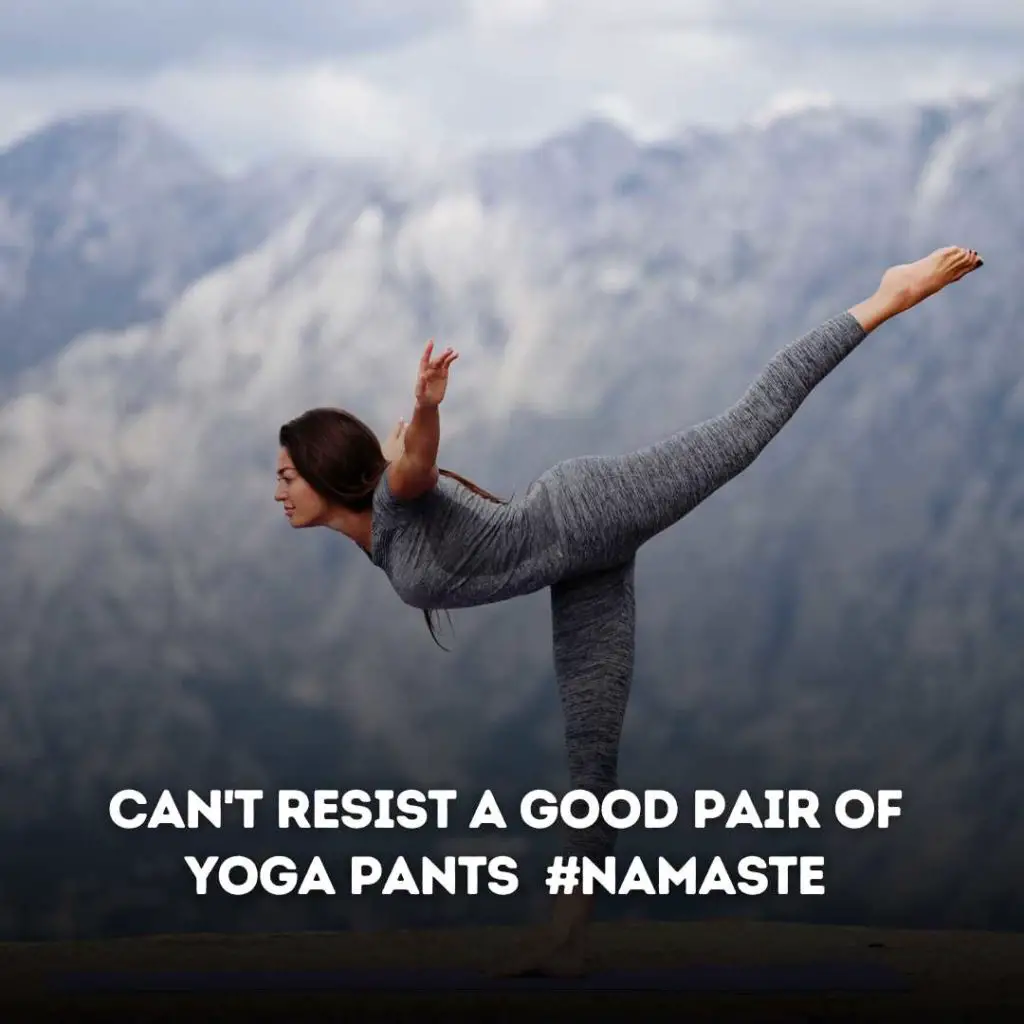 Yoga Pants Instagram Captions