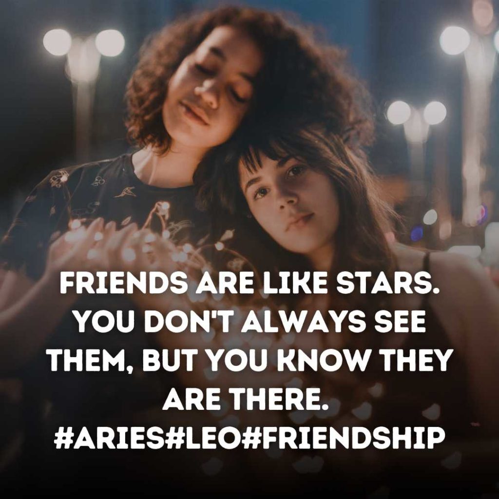 Aries and Leo Friendship Instagram Captions