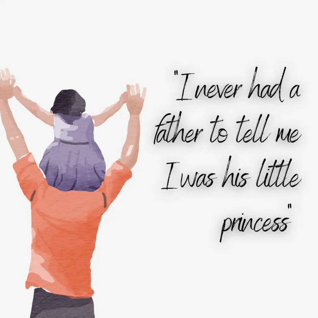Quotes About Child Growing Up Without Father