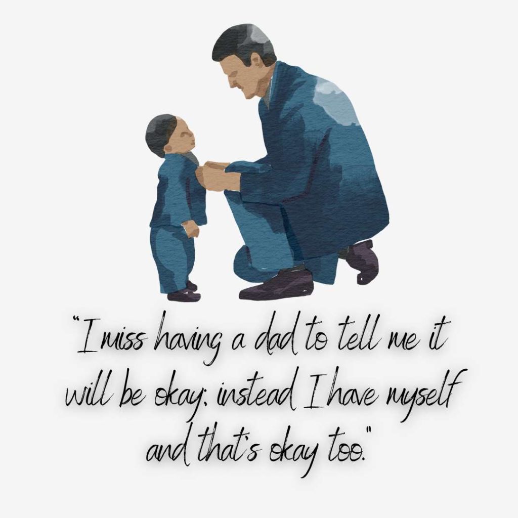 Quotes About Child Growing Up Without Father