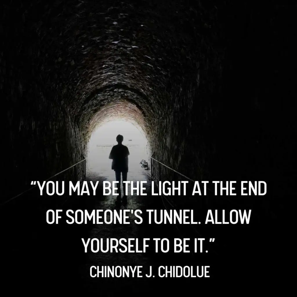 light at the end of the tunnel quotes