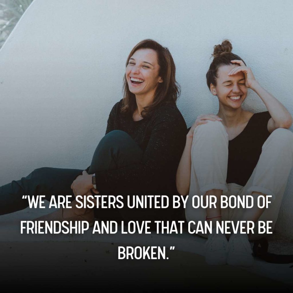 Friend Like a Sister Quotes