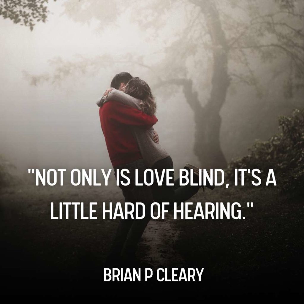 Love is Blind Quotes