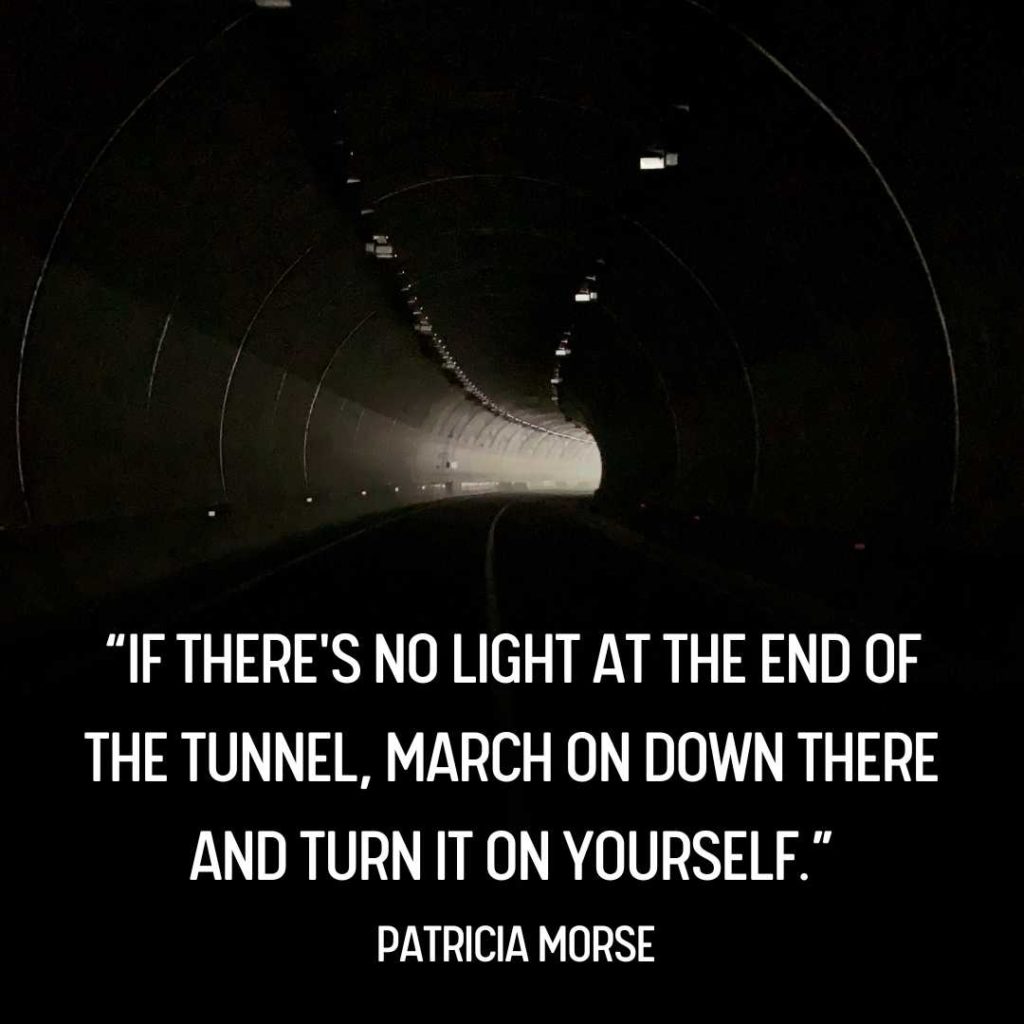 light at the end of the tunnel quotes