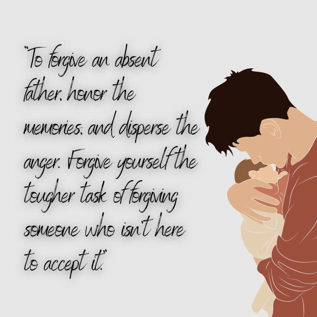 Quotes About Absent Fathers