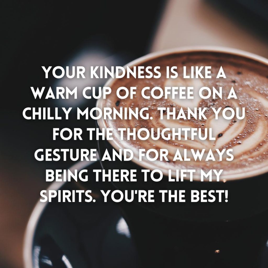 Thank You For the Coffee Quotes, Messages and Captions