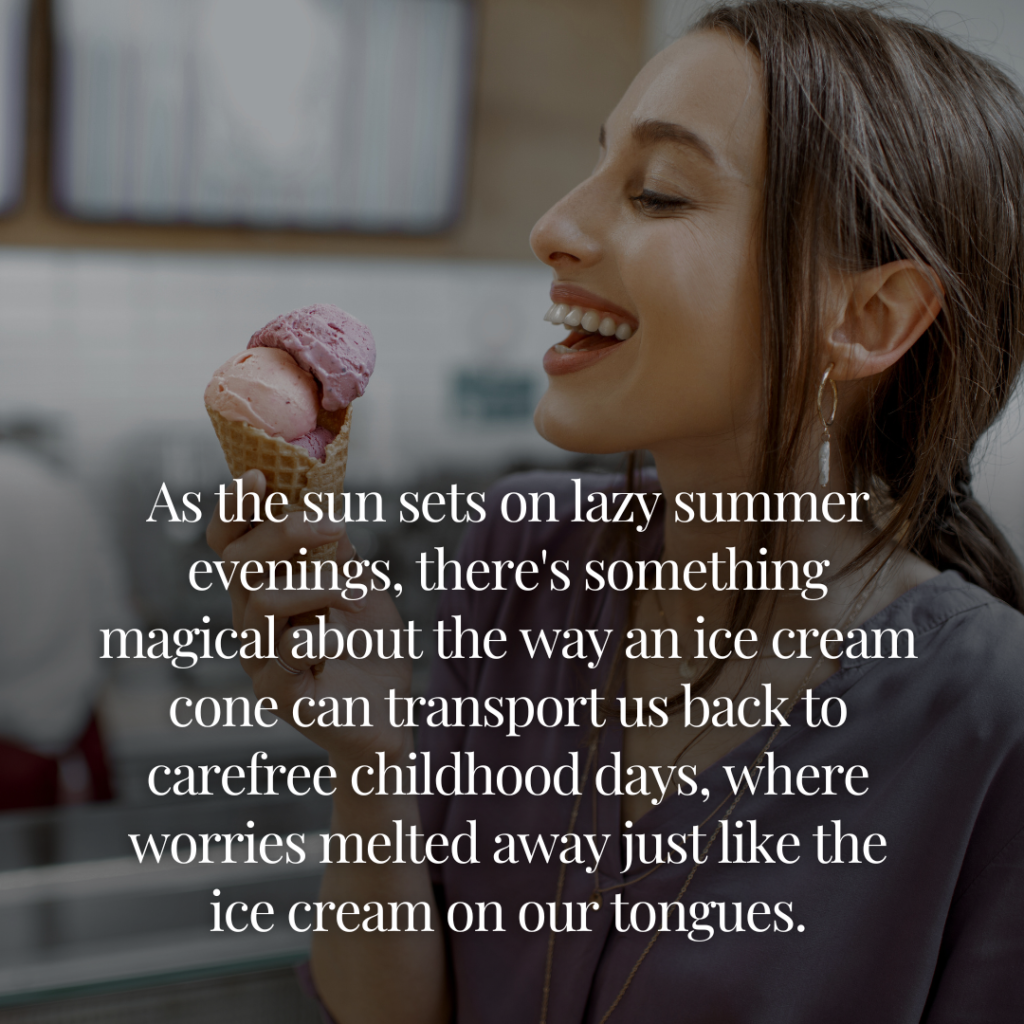 Summer and Ice Cream Quotes & Instagram Captions