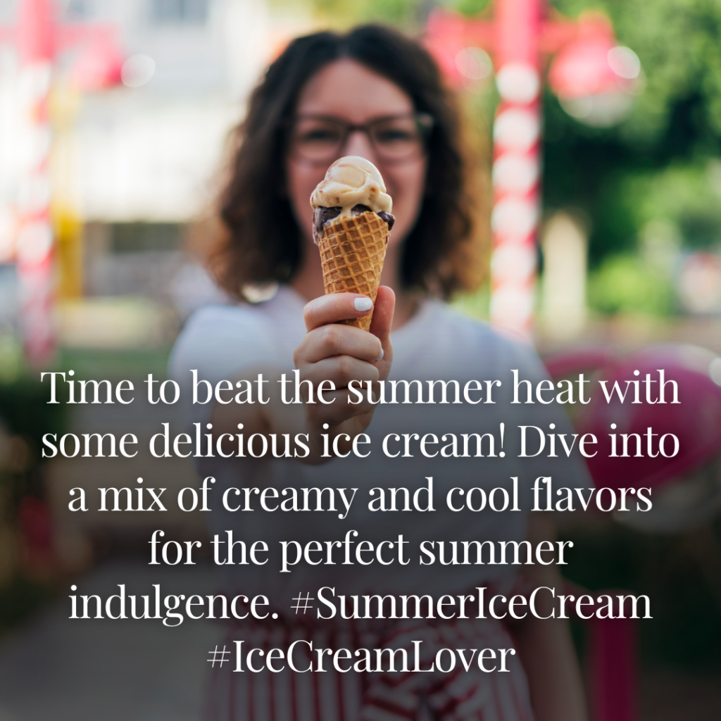 Summer and Ice Cream Quotes for Instagram