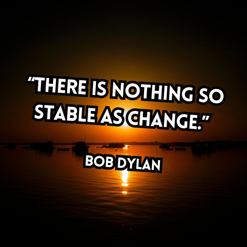 Life is change quotes